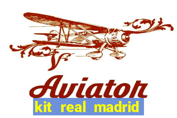 kit real madrid dls 18